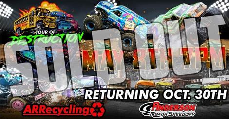 NEXT EVENT: Tour Od Destruction Saturday May 8th 7pm