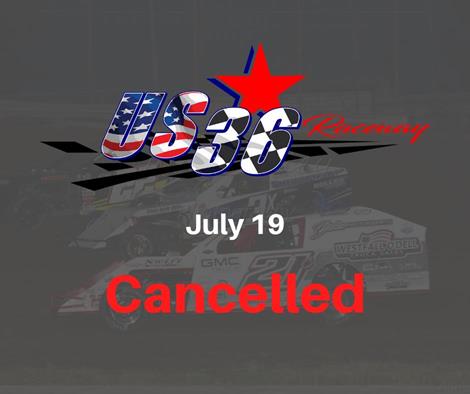 US 36 Raceway Cancels Racing for July 19
