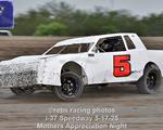 Mothers Appreciation Night @ I-37 Speedway, 5-17-25