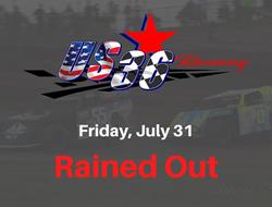 Steady Rain Forces Cancellation of Friday, July 31