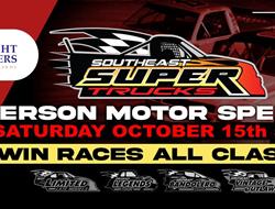 NEXT EVENT: Southeast Super Truck Series Sat. Octo