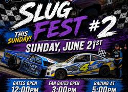 SLUGFEST #2 IS THIS SUNDAY AT CORRIGAN OIL SPEEDWAY!