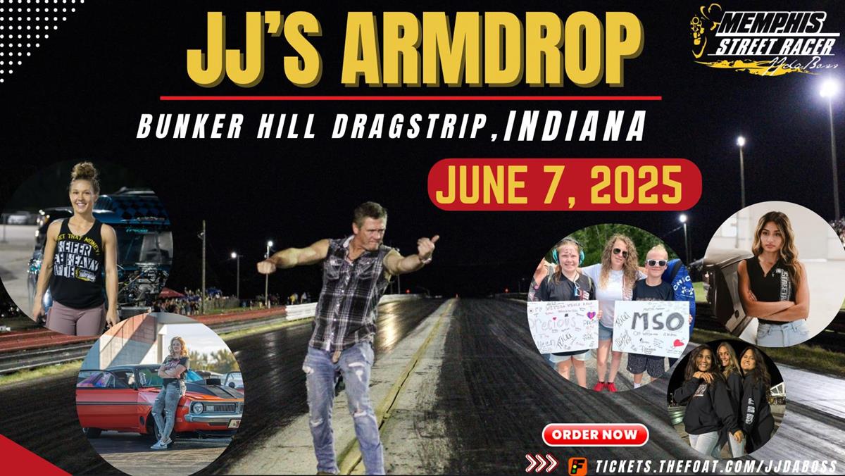 Street Outlaws Star JJ Da Boss is Coming to Bunker Hill Dragstrip!