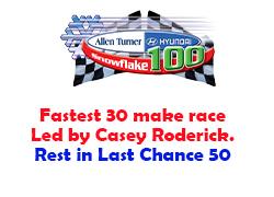 Roderick on Snowflake 100 Pole Tonight,