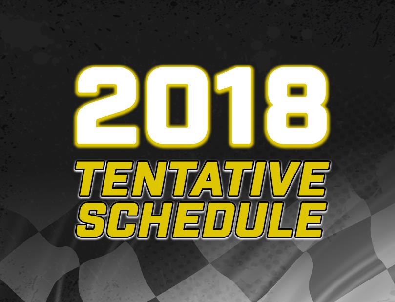 2018 Grays Harbor Raceway Tentative Schedule