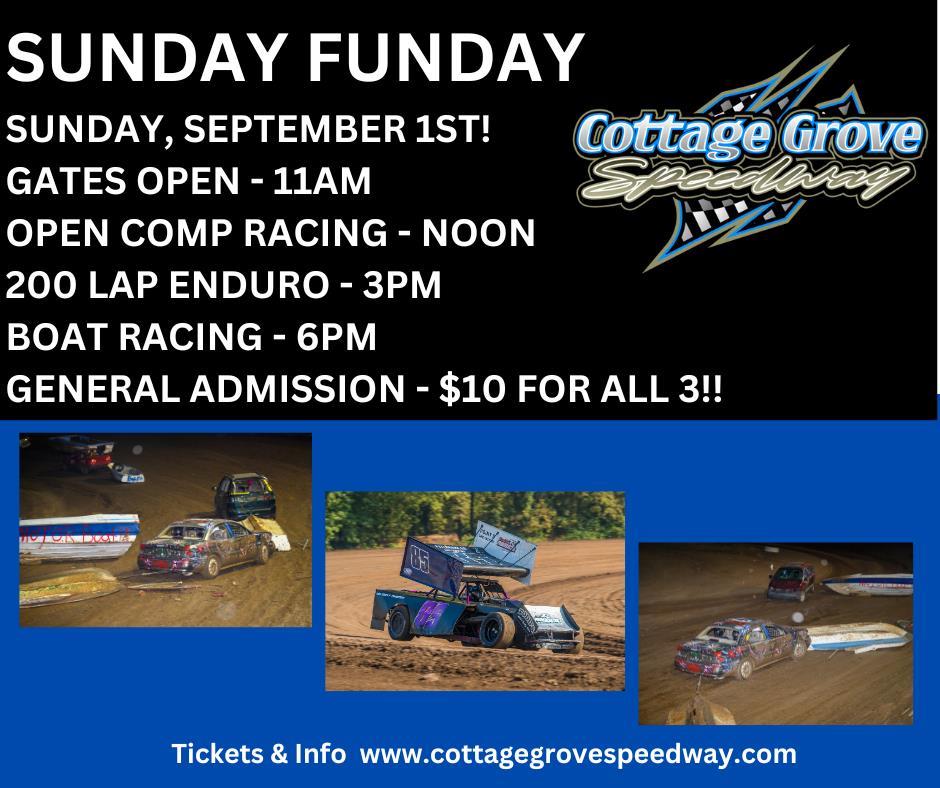 ALL DAY IS SUNDAY FUNDAY AT COTTAGE GROVE SPEEDWAY!!