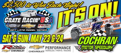 CRATE RACIN’ USA DIRT LATE MODEL SERIES TO OPEN NATIONAL TOUR ON MAY 23-24