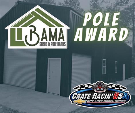Bama Sheds & Pole Barns presents Pole Qualifying in 2025!