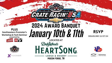 2024 Crate Racin’ USA Banquet Set for January 10th-11th at Dollywood’s HeartSong Lodge & Resort in Pigeon Forge, TN