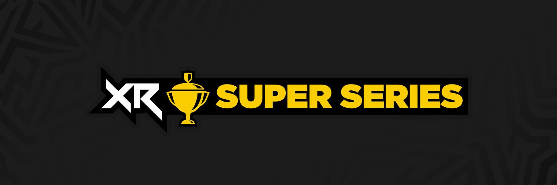 XR Super Series