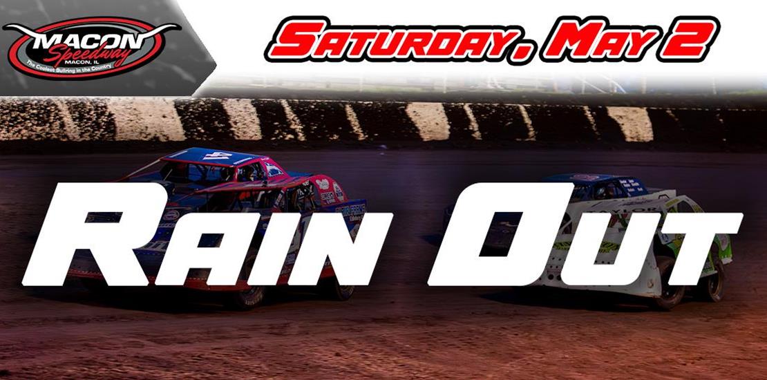 Macon Speedway Event Cancelled Due to Saturated Gr...