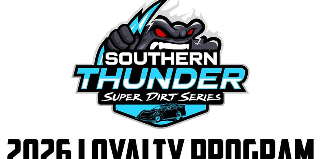 Southern Thunder Super Dirt Series Announces 2026...