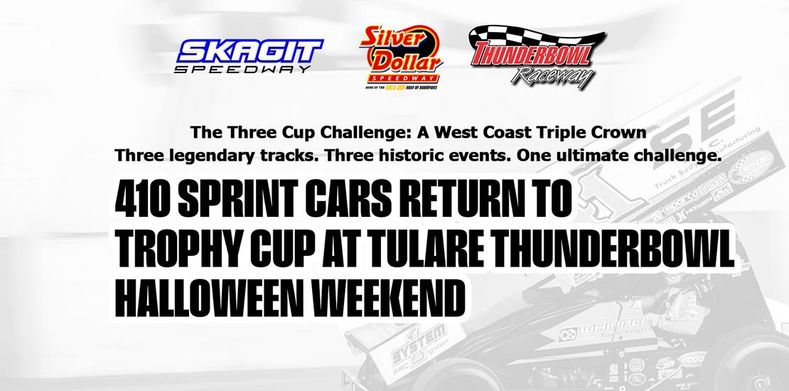 410 SPRINT CARS OFFICIALLY RETURN TO THE TROPHY CU...