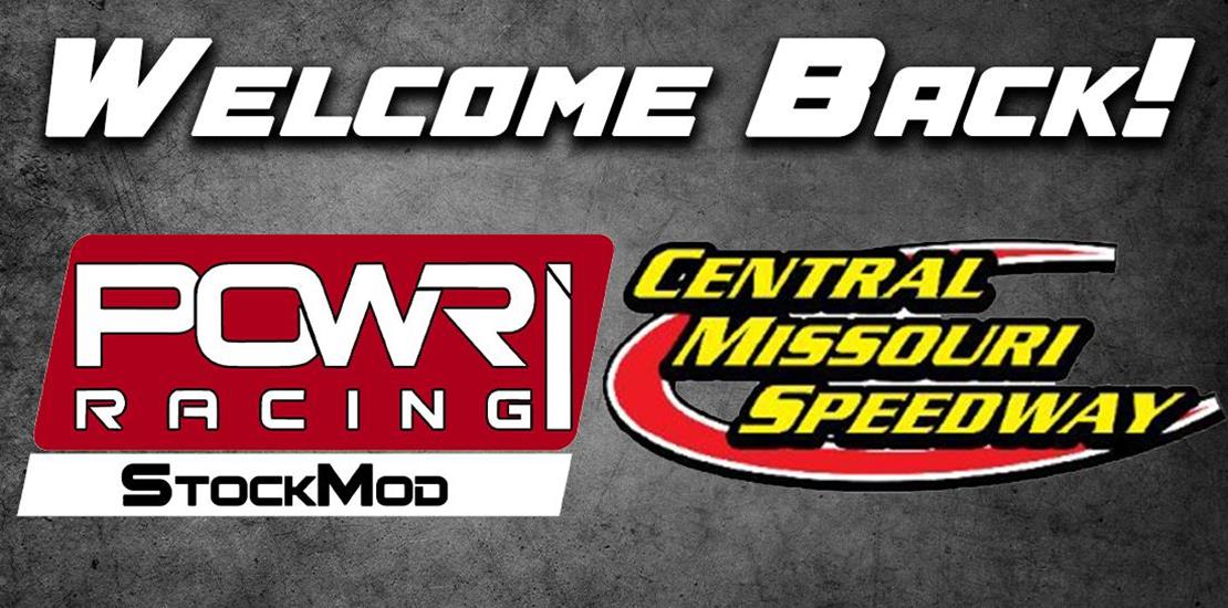 Central Missouri Speedway Returns with Trio of POW...
