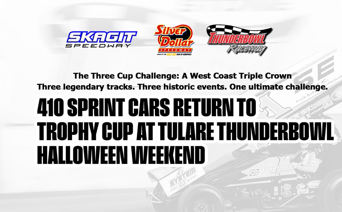410 SPRINT CARS OFFICIALLY RETURN TO THE TROPHY CU...