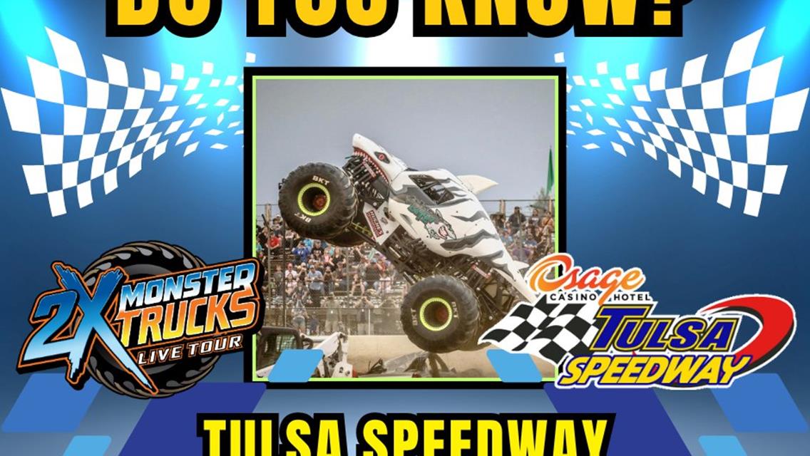 THIS SATURDAY!! 2X Monster Trucks at Tulsa Speedway!!