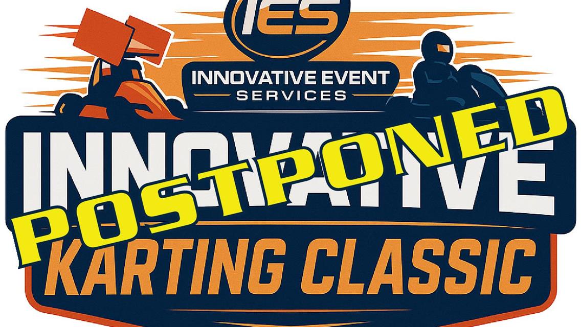 Inaugural Innovative Karting Classic Postponed