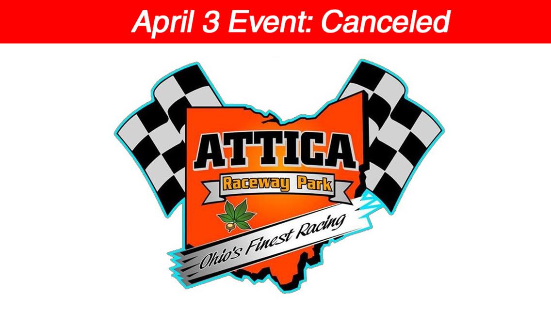 FRIDAY NIGHT AT ATTICA RACEWAY PARK CANCELED