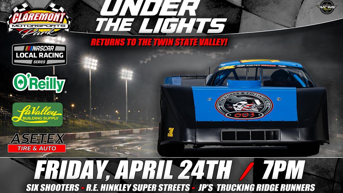 Claremont Motorsports Park Roars Back to Life Friday Night, April 24