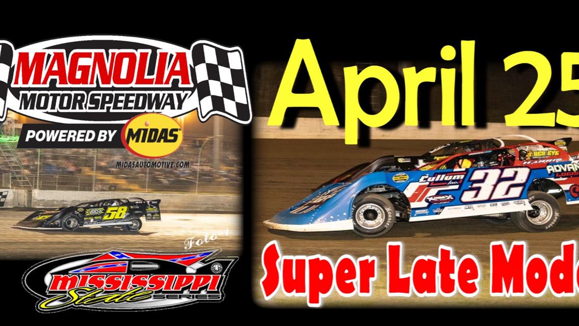 Super Late Models at The Mag April 25th