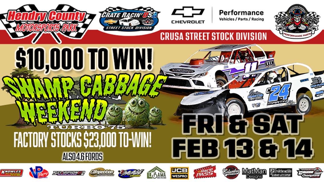 CRUSA Street Stocks to Co-Headline Swamp Cabbage Weekend