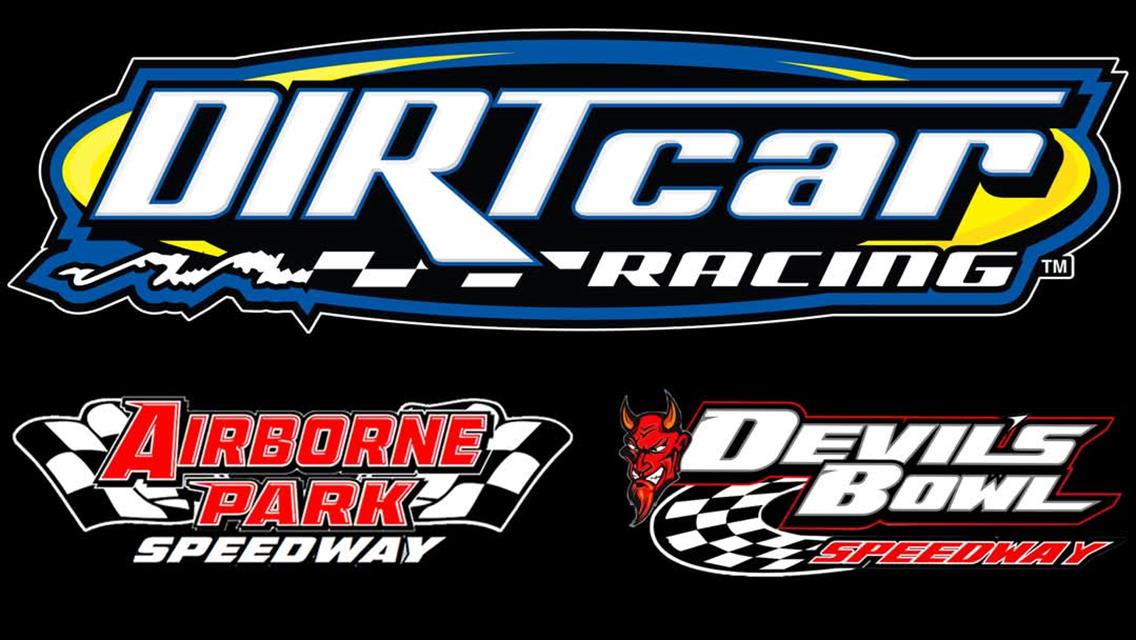 DIRTcar Sanction Makes Historic Return to Airborne Park and Devil&#39;s Bowl Speedways
