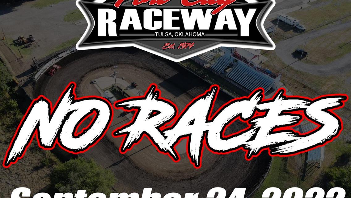 Reminder - No Races This Weekend 9-24