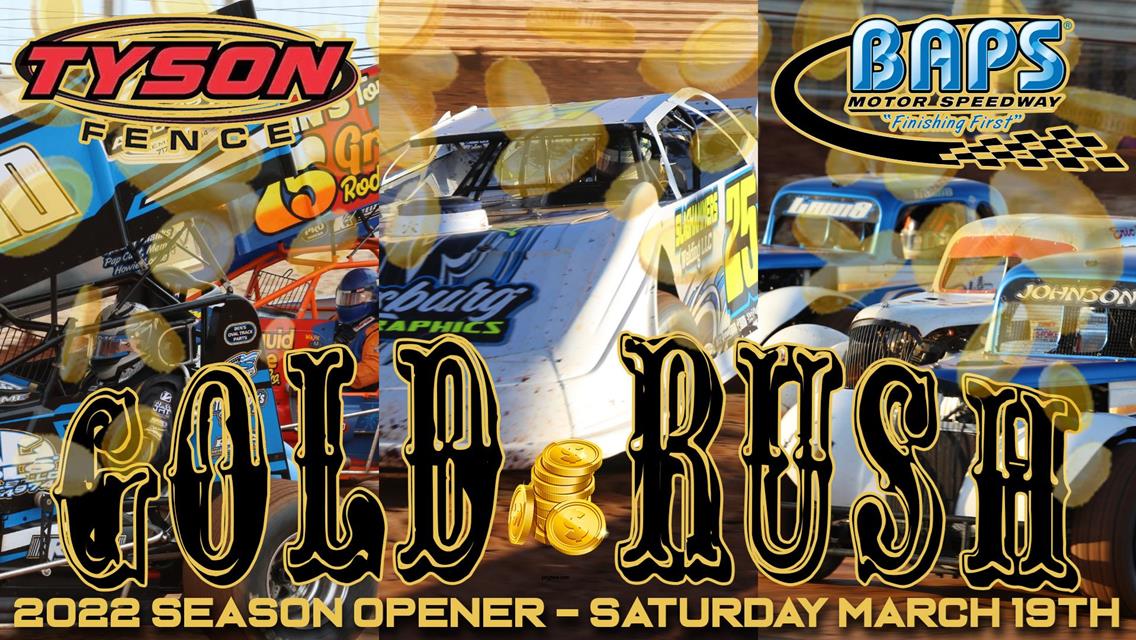 Tyson Fence Gold Rush 2022 Season Opener Set for March 19
