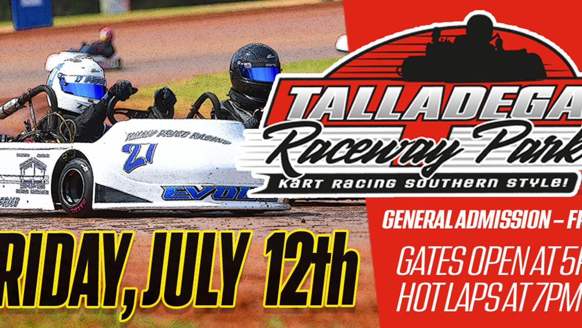 Talladega Raceway Park | July 12th!