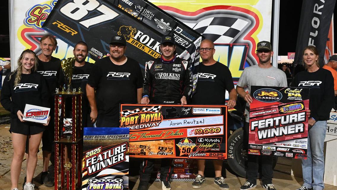 THE RIGHT FOOT FORWARD: Aaron Reutzel victorious in Port Royal’s Night Before The 50; Lernerville Speedway doubleheader ahead