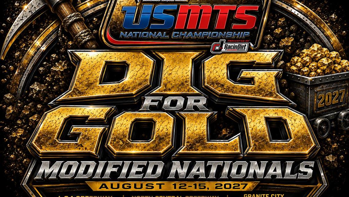 USMTS and Trantina Promotions Announce Inaugural Dig for Gold Modified Nationals for August 2027