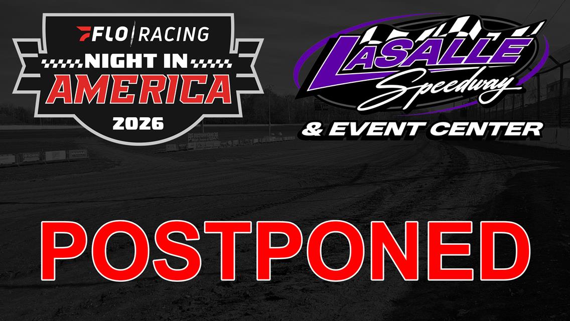 Wet Weather Claims La Salle FloRacing Night in America Opener