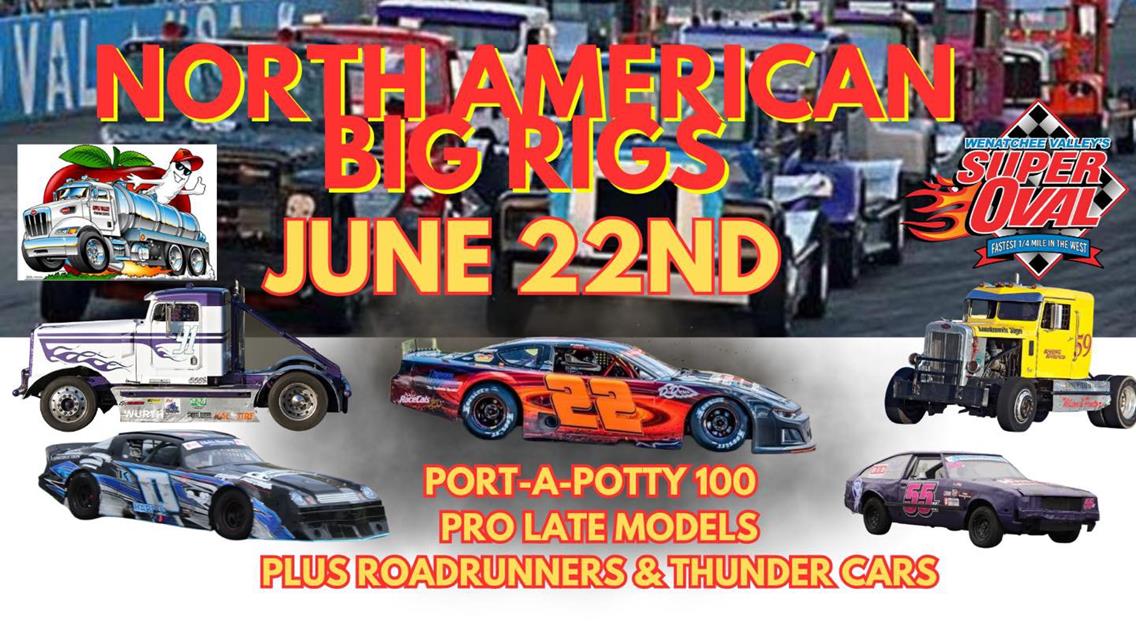 Big Rig Racing at WVSO June 22nd