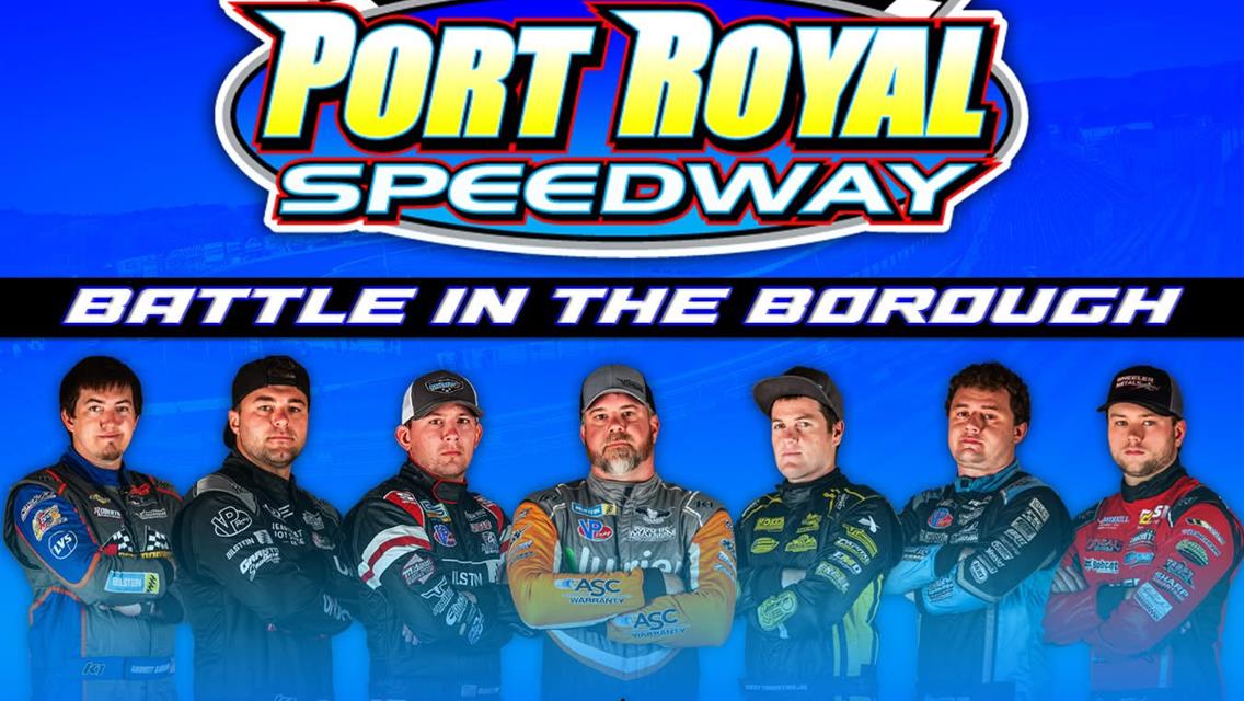 Keith Kauffman Classic and Battle in The Borough on Tap for Doubleheader Weekend at Port Royal Speedway