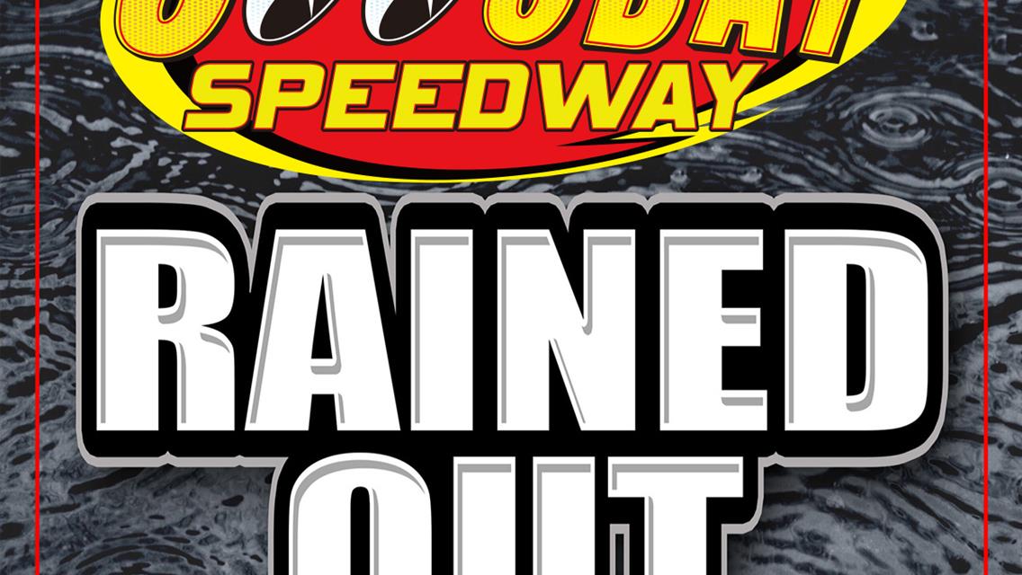 April 11th Rained Out