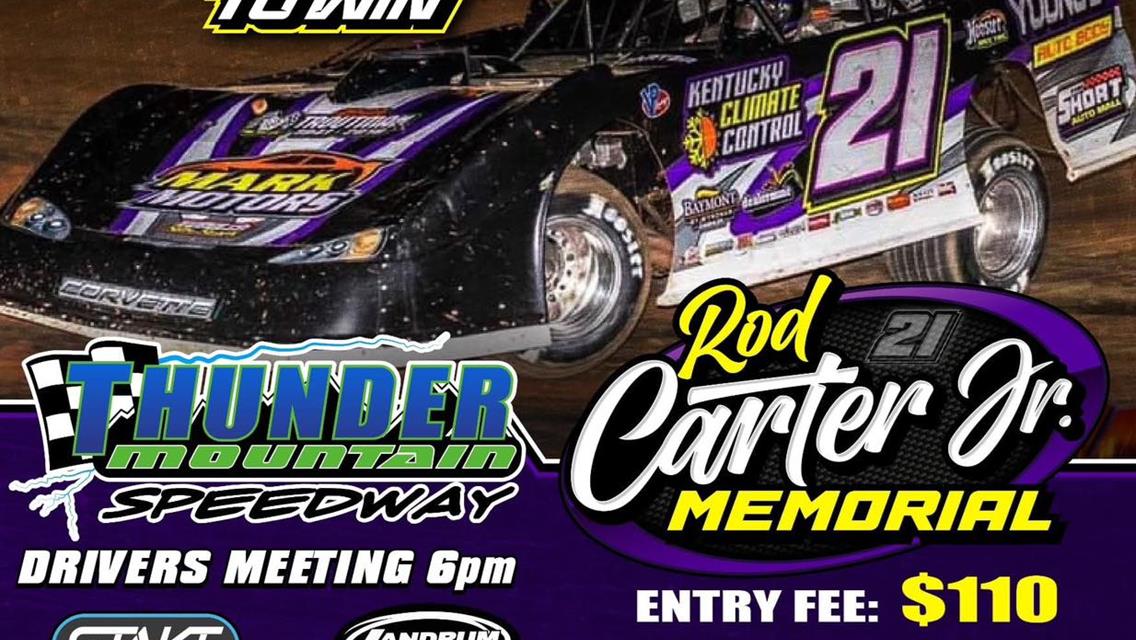 2nd Annual Rod Carter Jr. Memorial Now $5121 To Win!