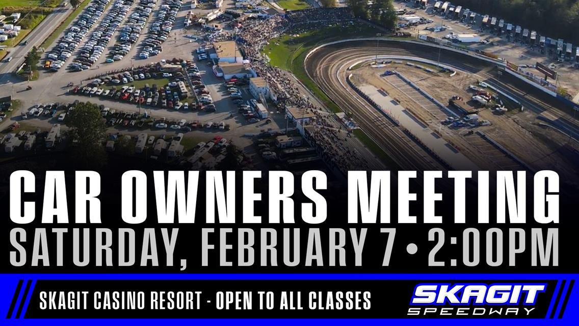 CAR OWNERS MEETING - FEB 7 AT 2:00PM