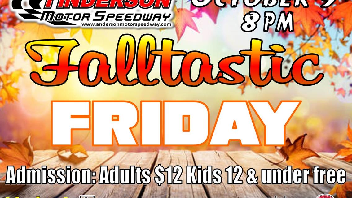 NEXT EVENT: Falltastic Friday October 9th 8pm