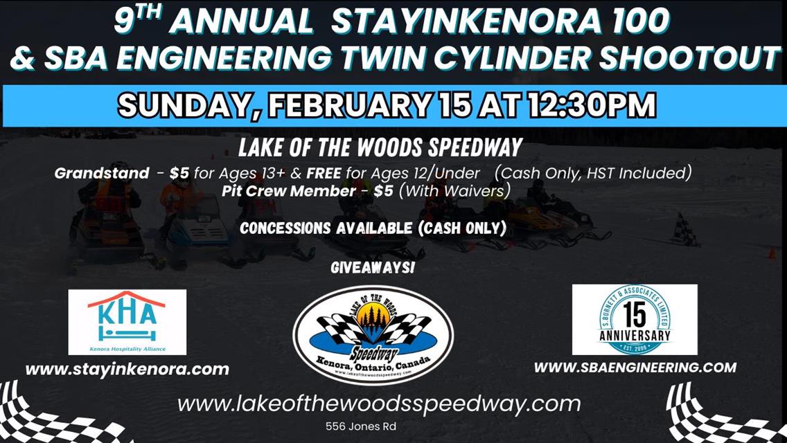 Next Event: This Sunday, February 15 at 12:30pm - StayInKenora100 &amp; Twin Shootout