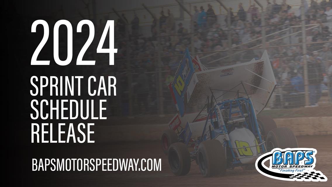 BAPS Releases 2024 Nine-Race 410 Sprint Car Schedule