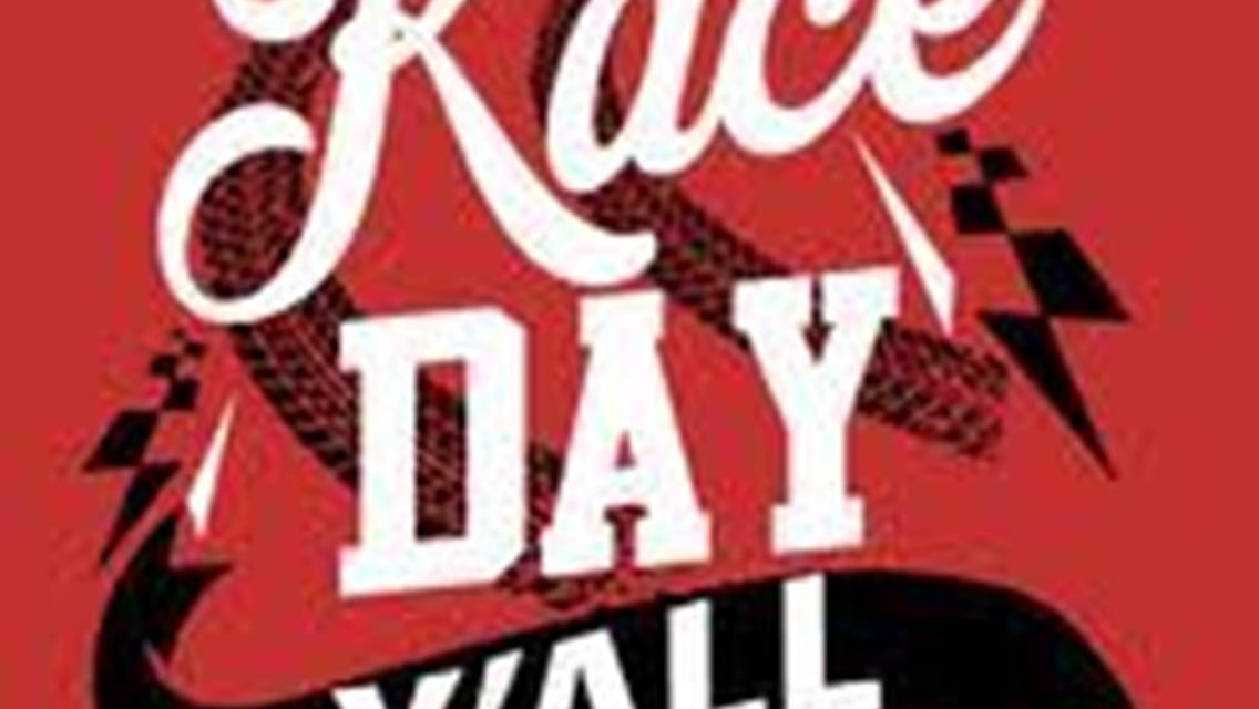 IT&#39;S RACE DAY!!  RACES START AT 8:00 pm!!