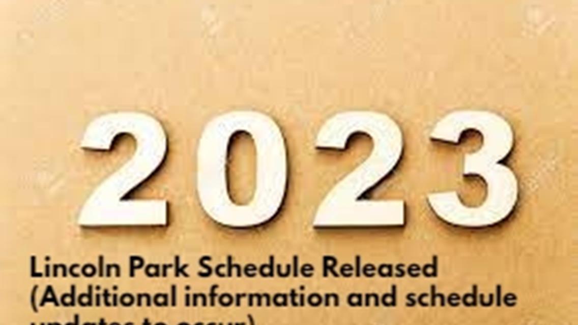 2023 Lincoln Park Speedway Schedule Released