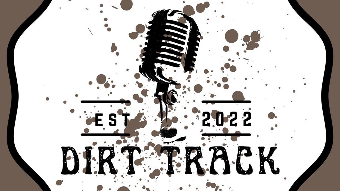 DIRT TRACK SMACK EDITION #7