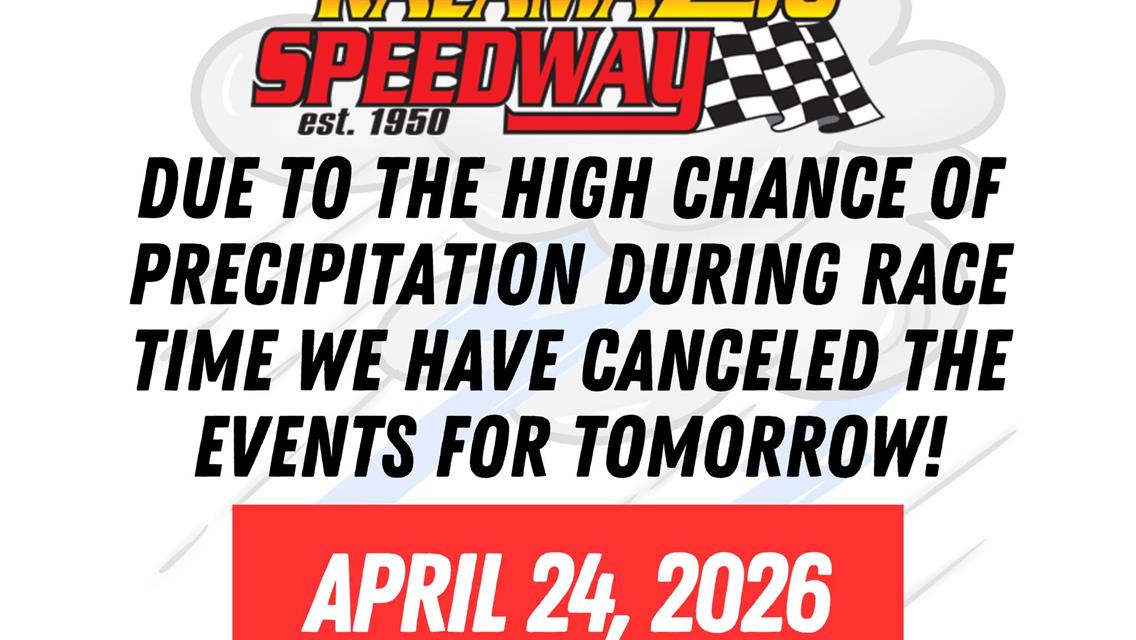 April 24th Rained Out