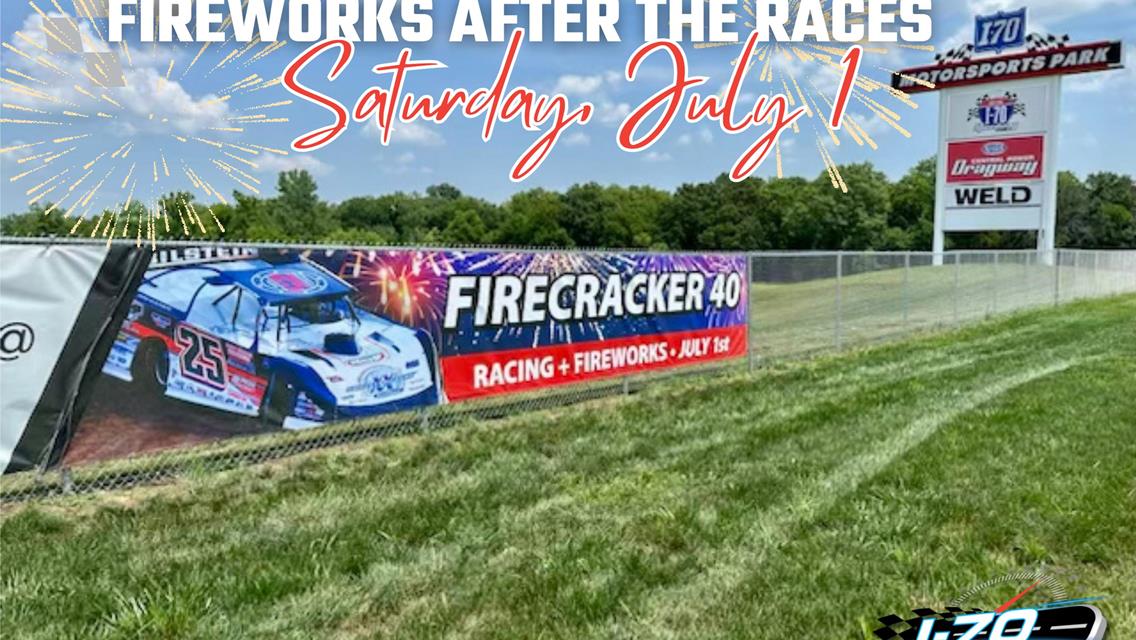 FIREWORKS AFTER THE RACES - SATURDAY, JULY 1