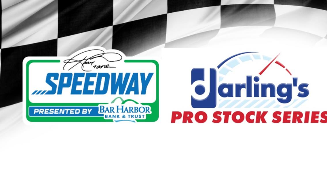 Ricky Craven Speedway presented by Bar Harbor Bank &amp; Trust Announces Darling’s as Official Car and Truck Sponsor and 2026 Pro Stock Series Sponsor