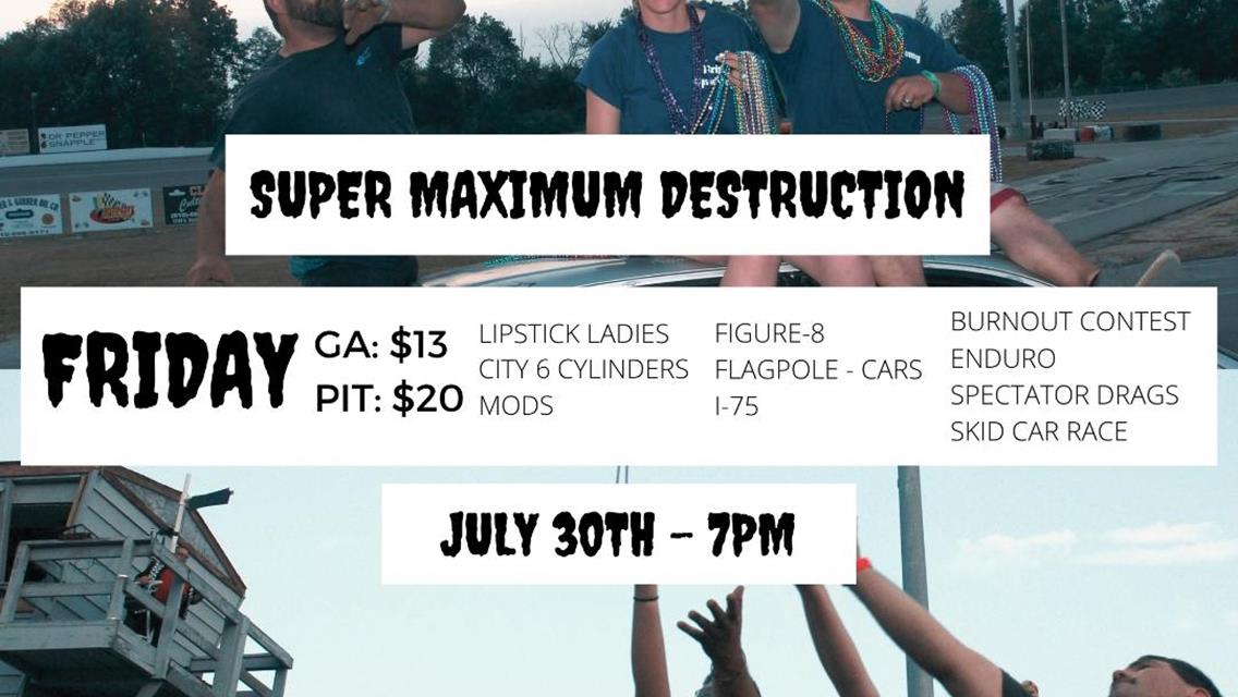 Muffler Man -Super Maximum Destuction Weekend Results