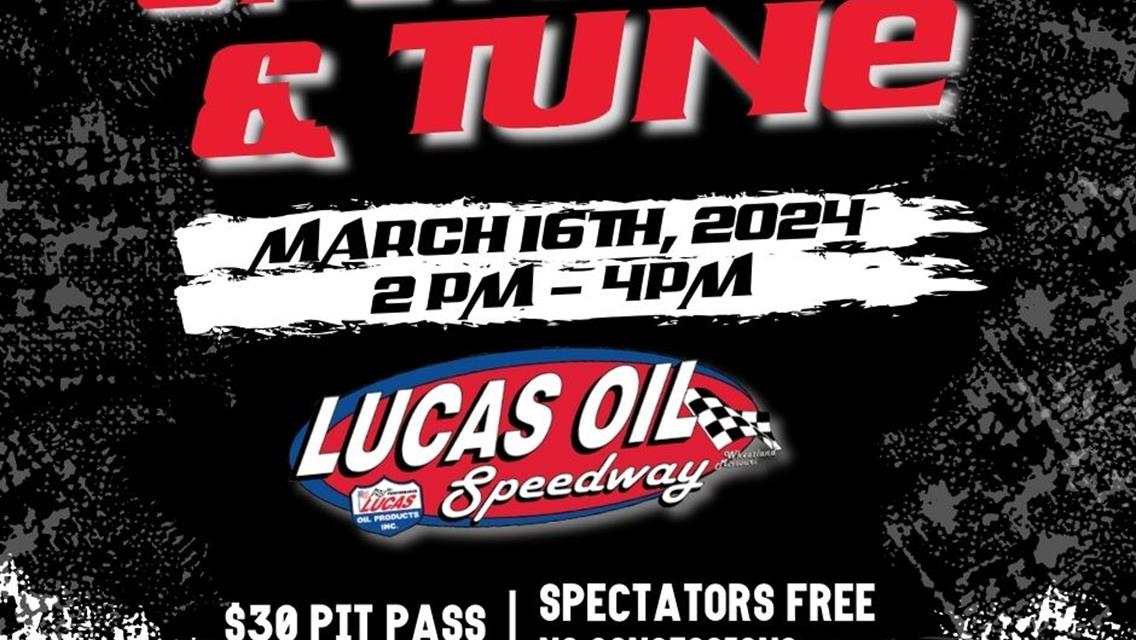 Lucas Oil Speedway adds Open Test and Tune for this Saturday