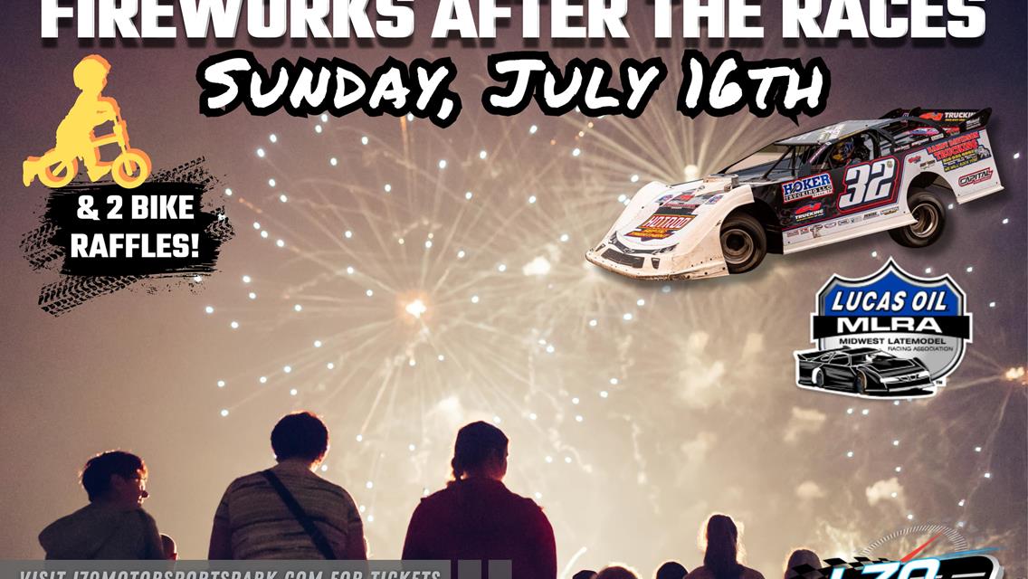 FIREWORKS AFTER THE RACES THIS WEEKEND | JULY 16
