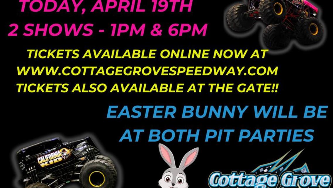 IT'S MONSTER TRUCK DAY!  AND THE EASTER BUNNY WILL BE HERE!!